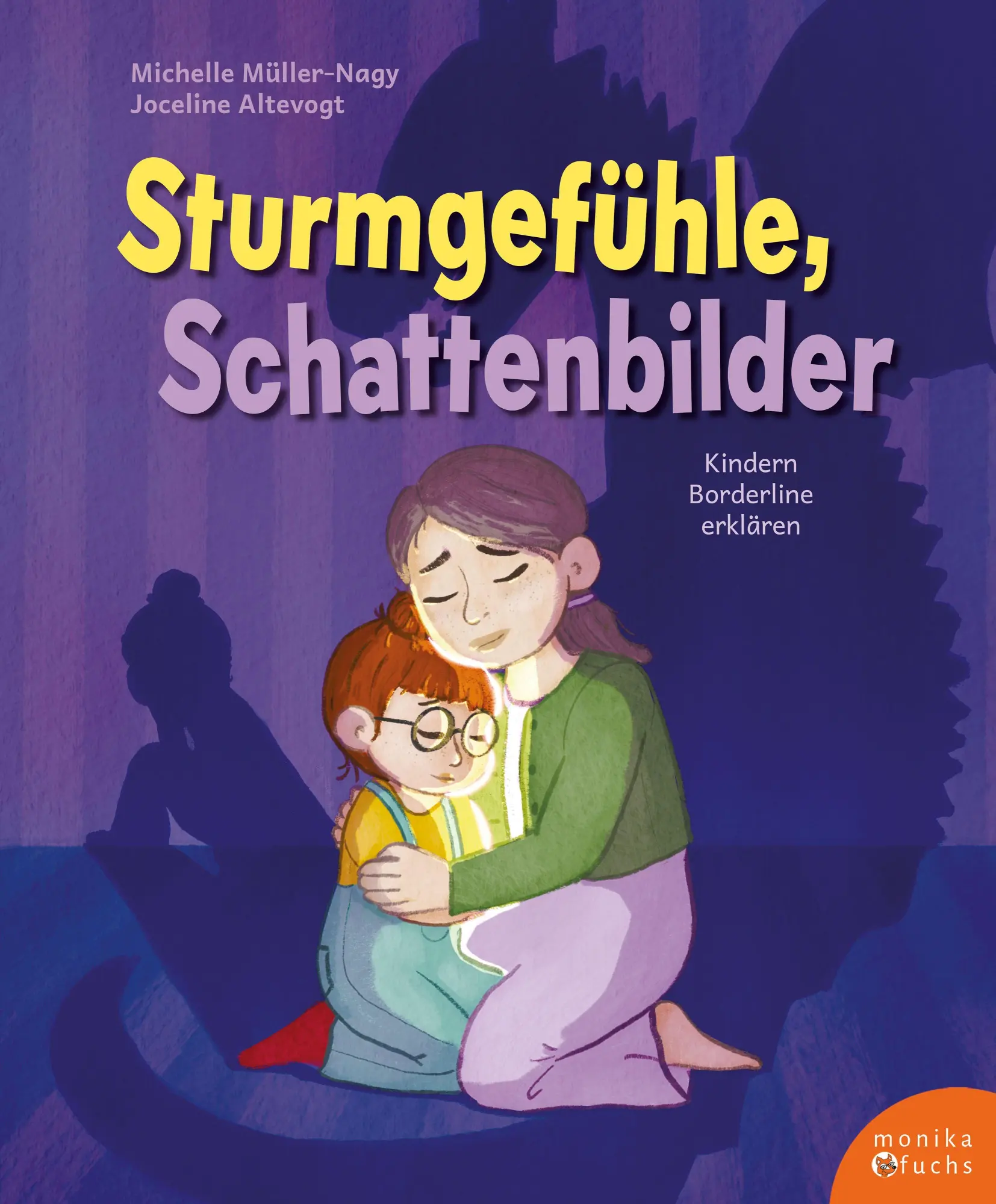 Cover: 9783947066865 | Sturmgefühle, Schattenbilder | Kindern Borderline erklären | Buch