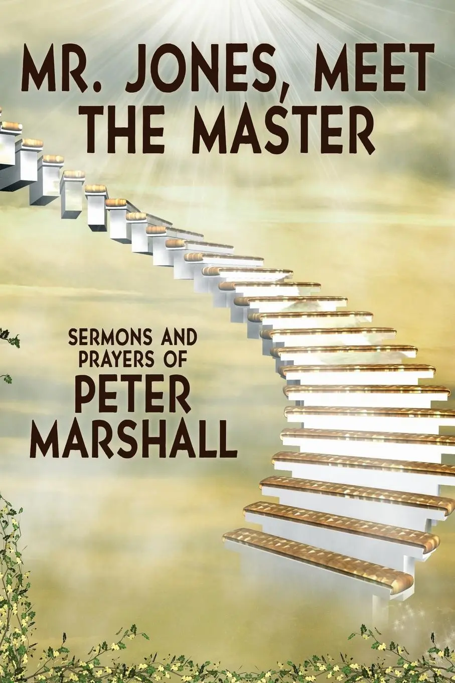 Cover: 9781479436965 | Mr. Jones, Meet the Master | Sermons and Prayers of Peter Marshall