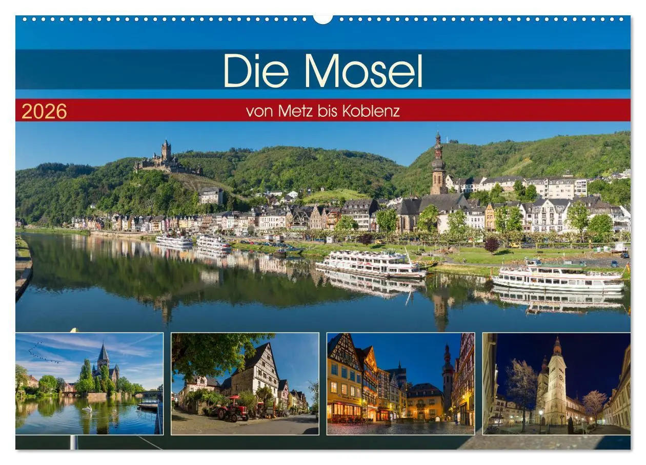 Cover: 9783457836965 | Die Mosel von Metz bis Koblenz (Wandkalender 2026 DIN A2 quer),...