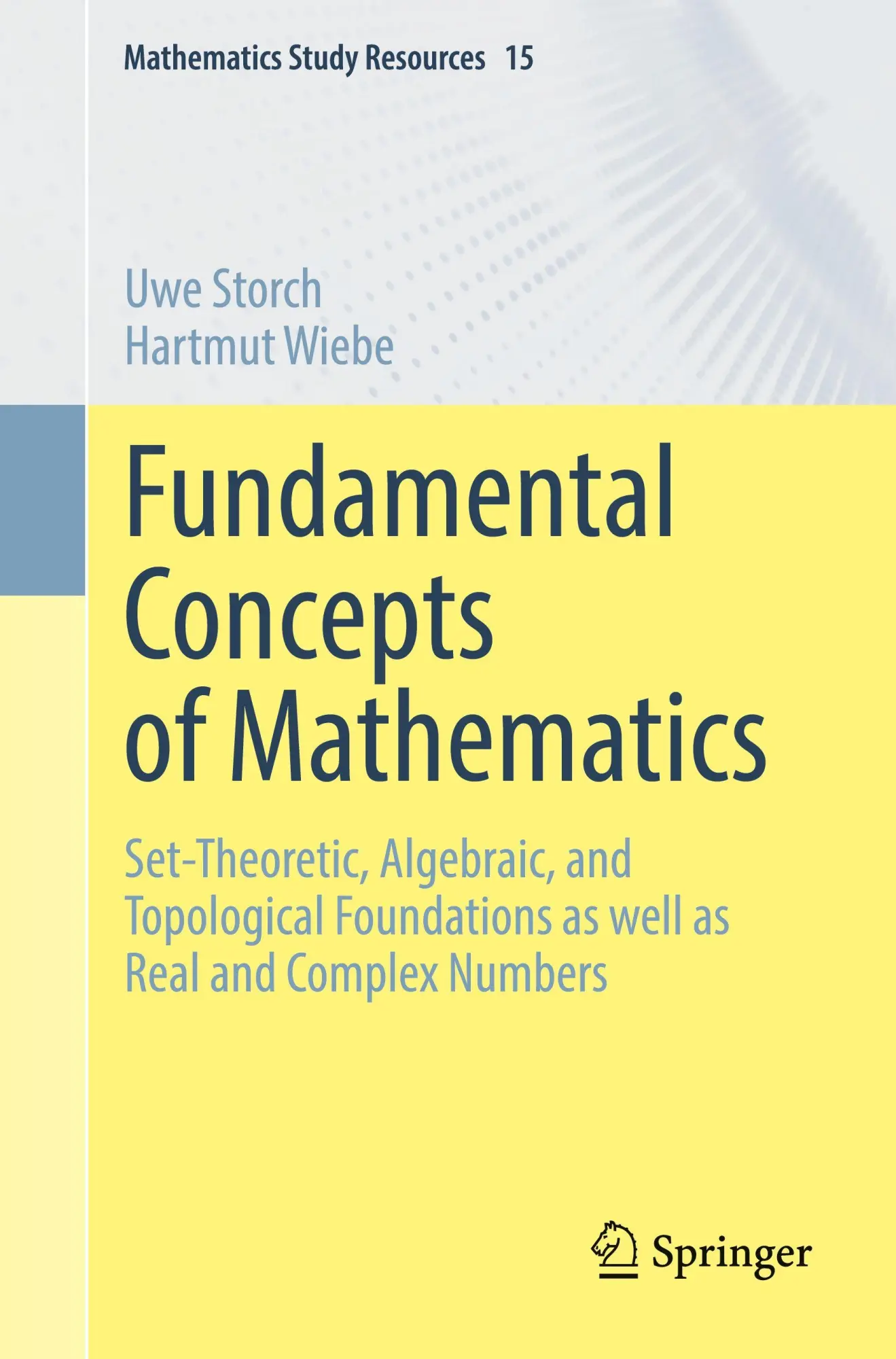 Cover: 9783662696965 | Fundamental Concepts of Mathematics | Uwe Storch (u. a.) | Taschenbuch