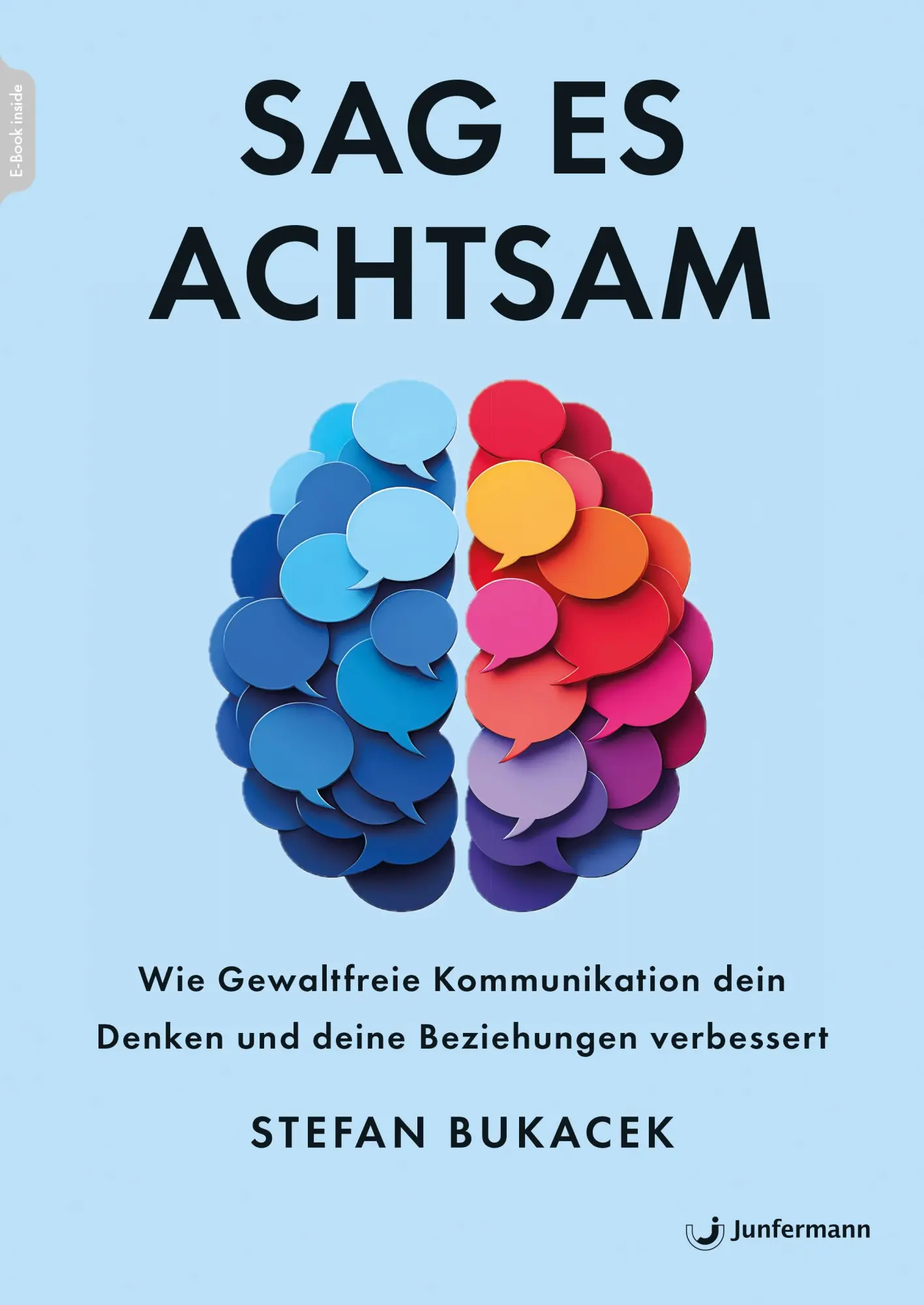 Cover: 9783749506965 | Sag es achtsam | Stefan Bukacek | Taschenbuch | 176 S. | Deutsch