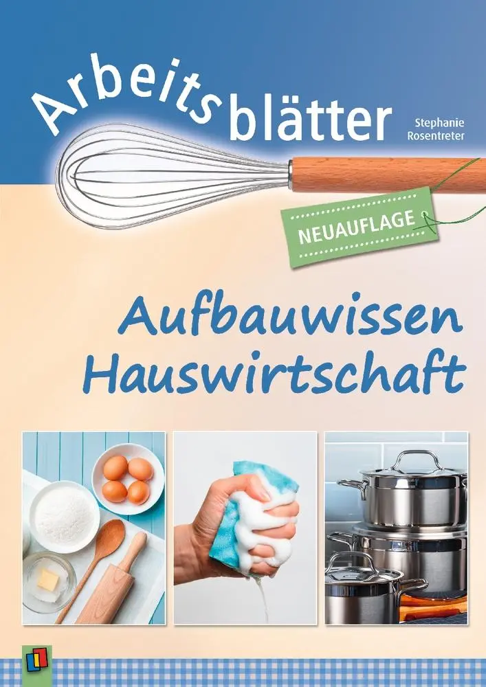 Cover: 9783834646965 | Arbeitsblätter Aufbauwissen Hauswirtschaft | Neuauflage  Klasse 5-7