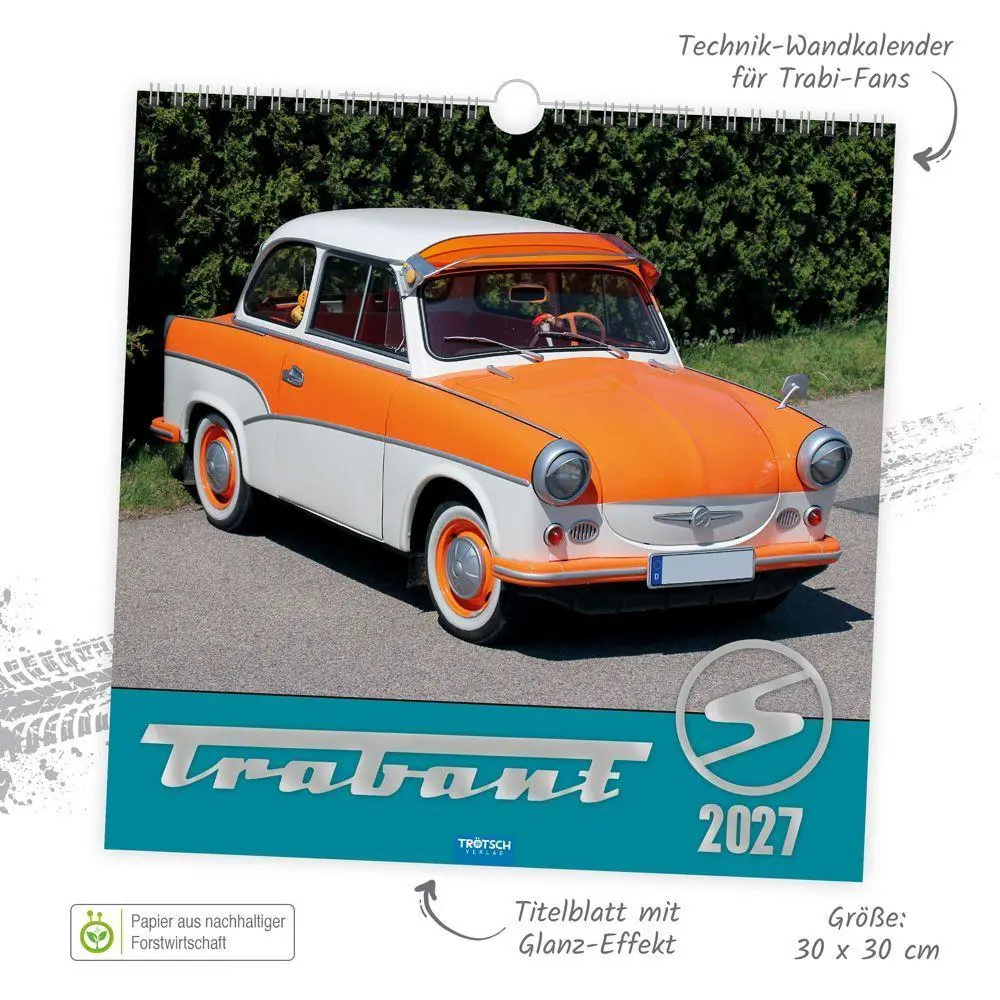 Bild: 9783988026965 | TRÖTSCH - Technikkalender Trabant 2027 | Wandkalender Technikkalender