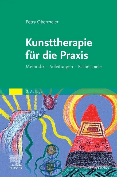 Cover: 9783437237065 | Kunsttherapie für die Praxis | Methodik - Anleitungen - Fallbeispiele