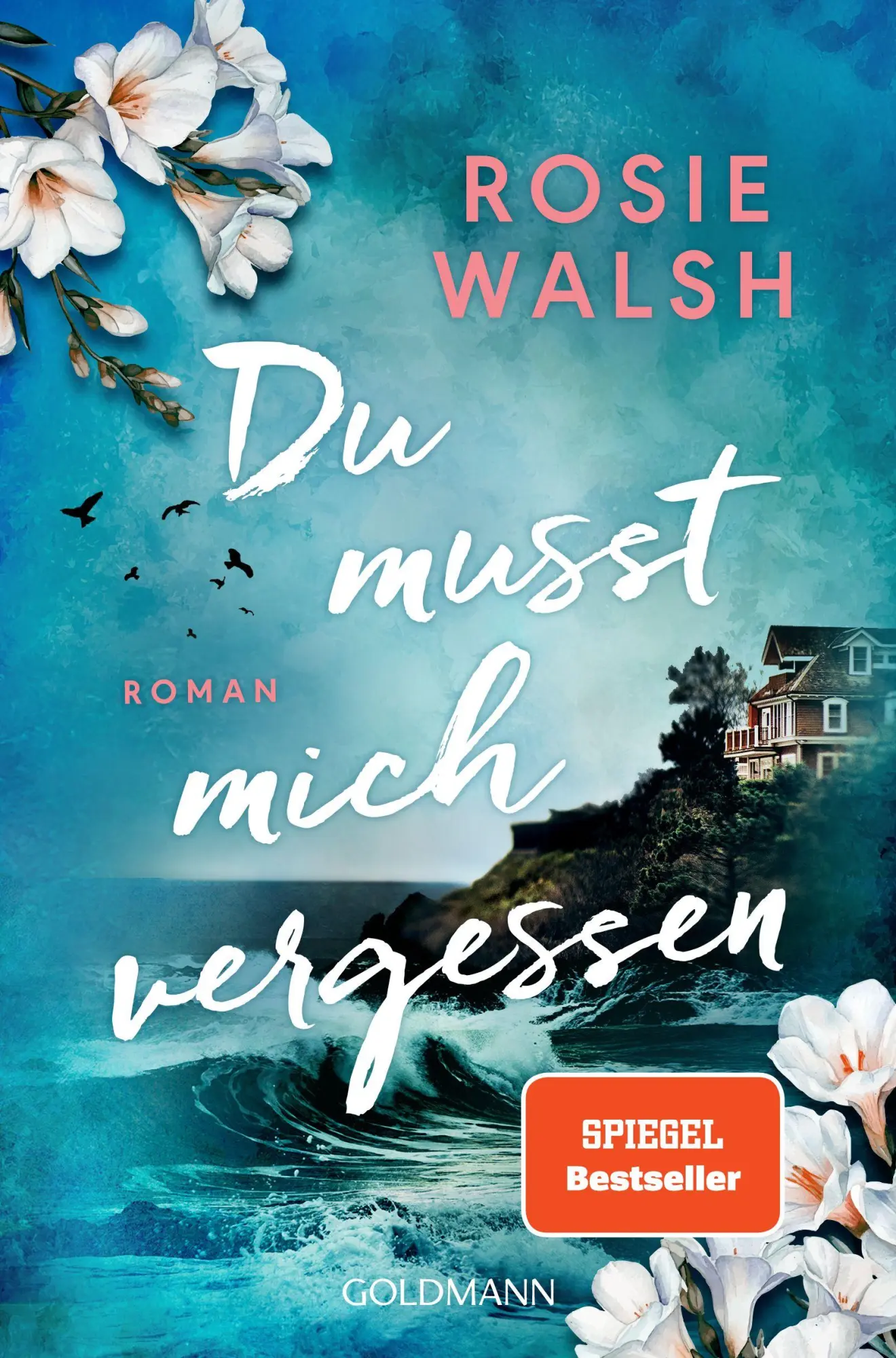 Cover: 9783442497065 | Du musst mich vergessen | Rosie Walsh | Taschenbuch | 496 S. | Deutsch
