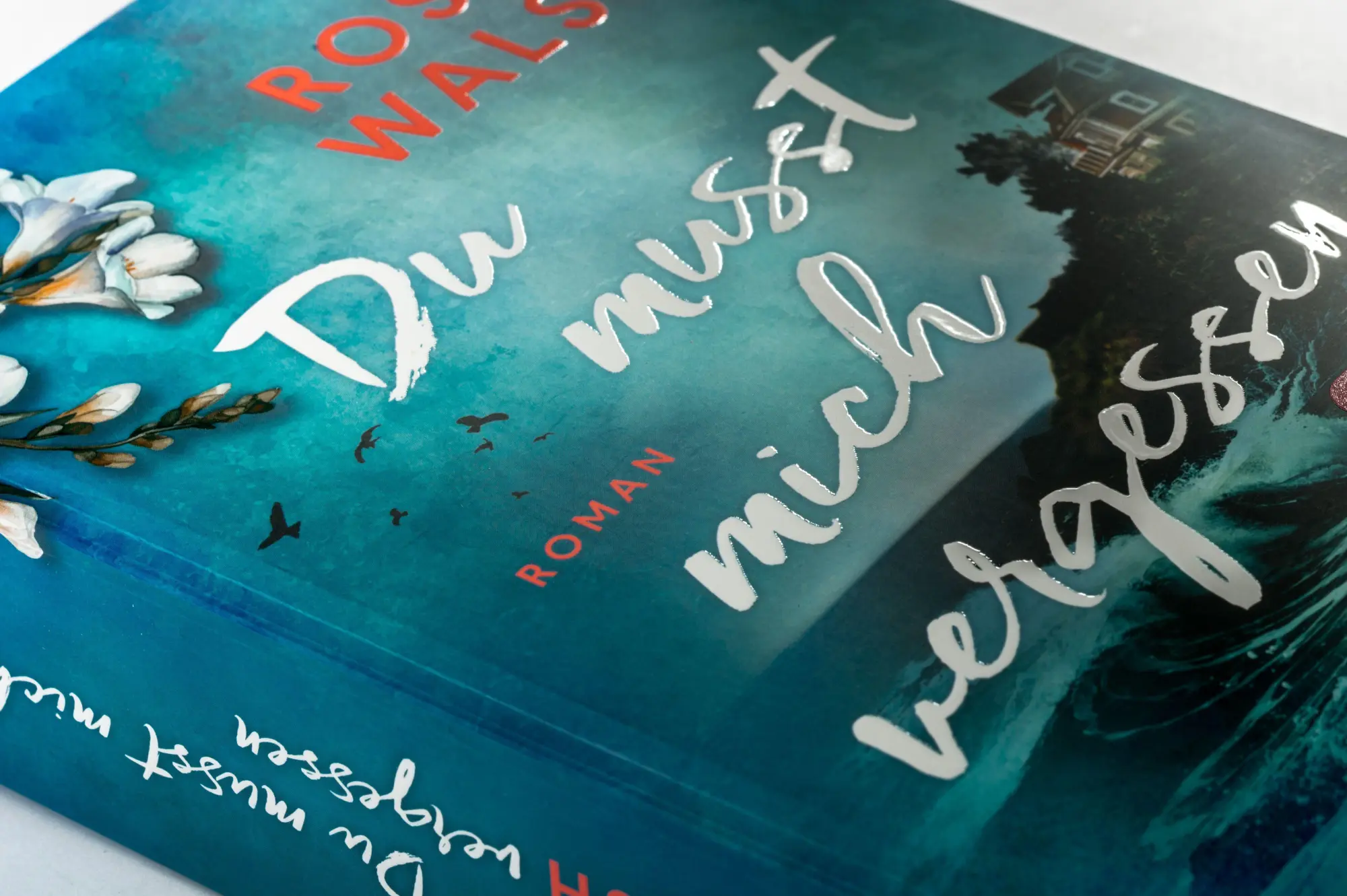 Bild: 9783442497065 | Du musst mich vergessen | Rosie Walsh | Taschenbuch | 496 S. | Deutsch