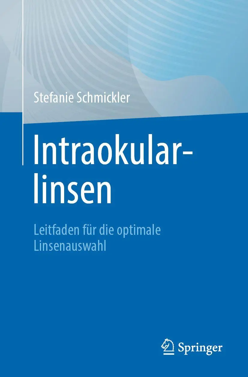 Cover: 9783662727065 | Intraokularlinsen | Leitfaden für die optimale Linsenauswahl | Buch
