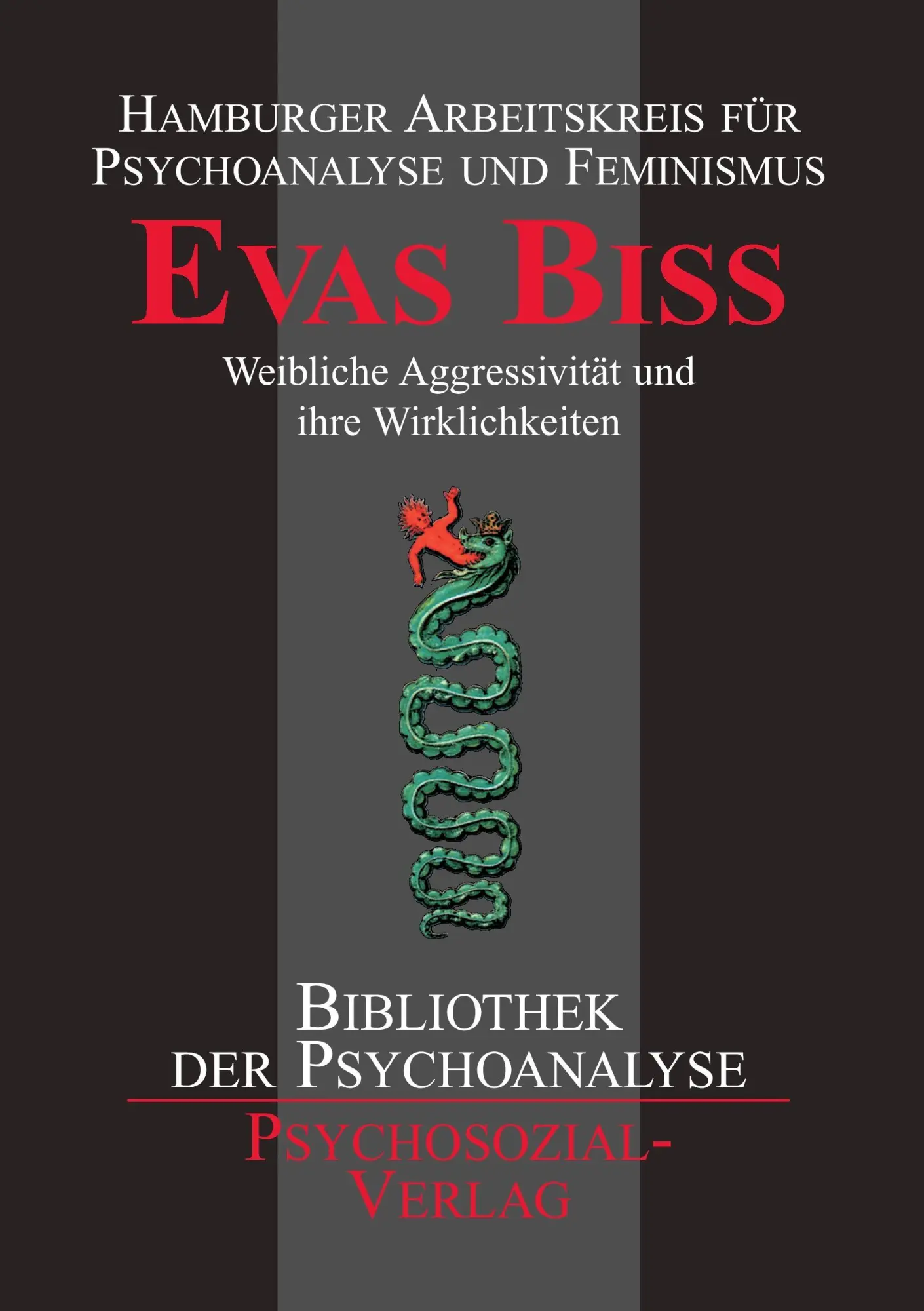 Cover: 9783898067065 | Evas Biss | Hamburger Arbeitskreis für Psychoanalyse und Feminismus