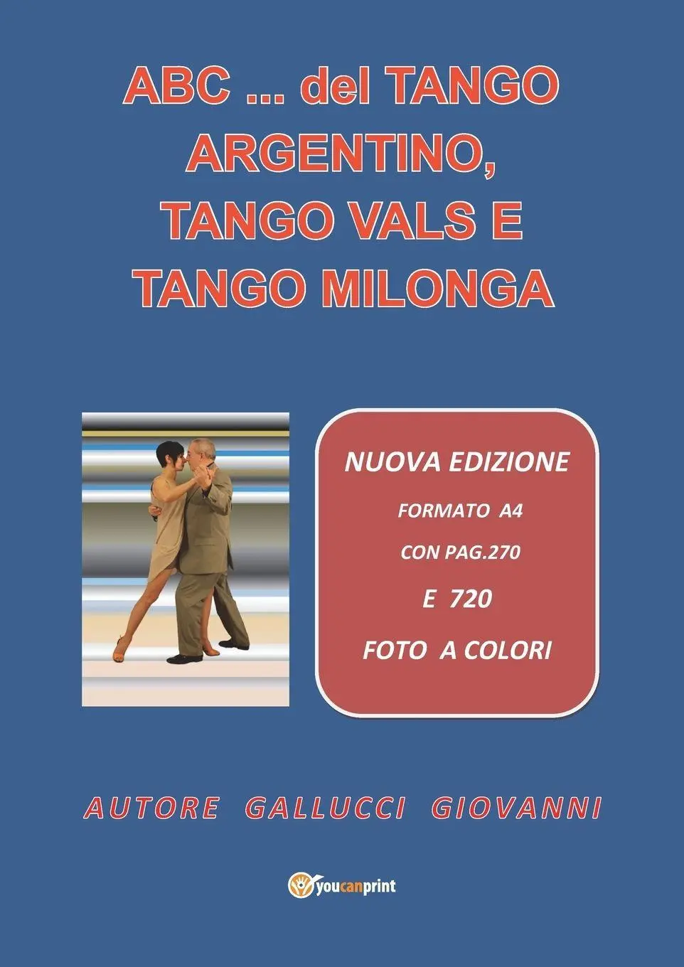 Cover: 9788891157065 | ABC... del TANGO ARGENTINO, TANGO VALS E TANGO MILONGA | Gallucci