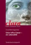 Cover: 9783525717165 | Gaius Iulius Caesar - ein Lebensbild | Ursula Blank-Sangmeister | 2006