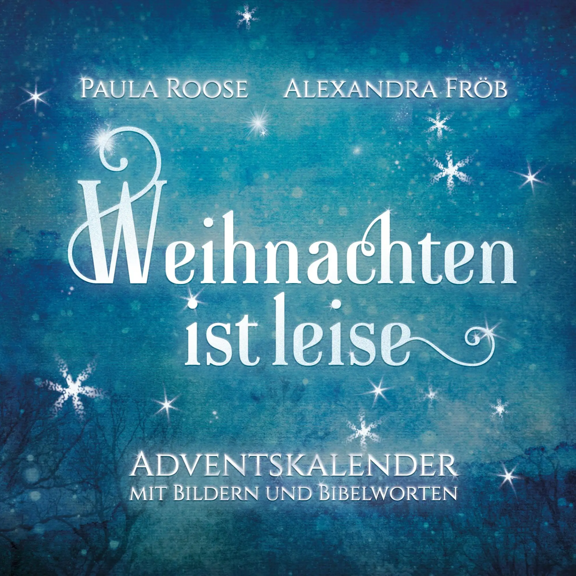 Cover: 9783754337165 | Weihnachten ist leise | Adventskalender mit Bibelworten | Paula Roose