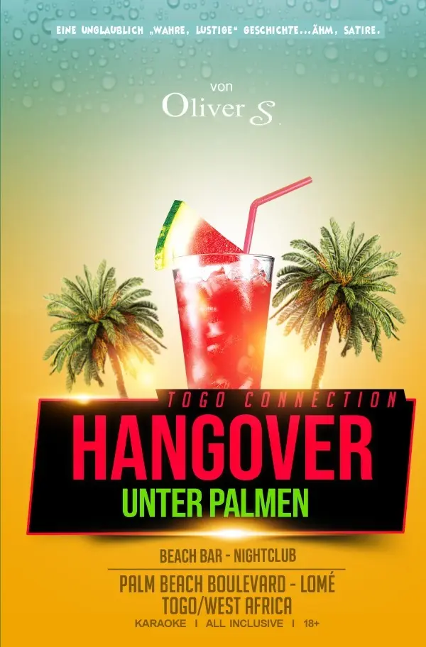 Cover: 9783754957165 | Togo Connection - Hangover unter Palmen | Oliver S. | Taschenbuch