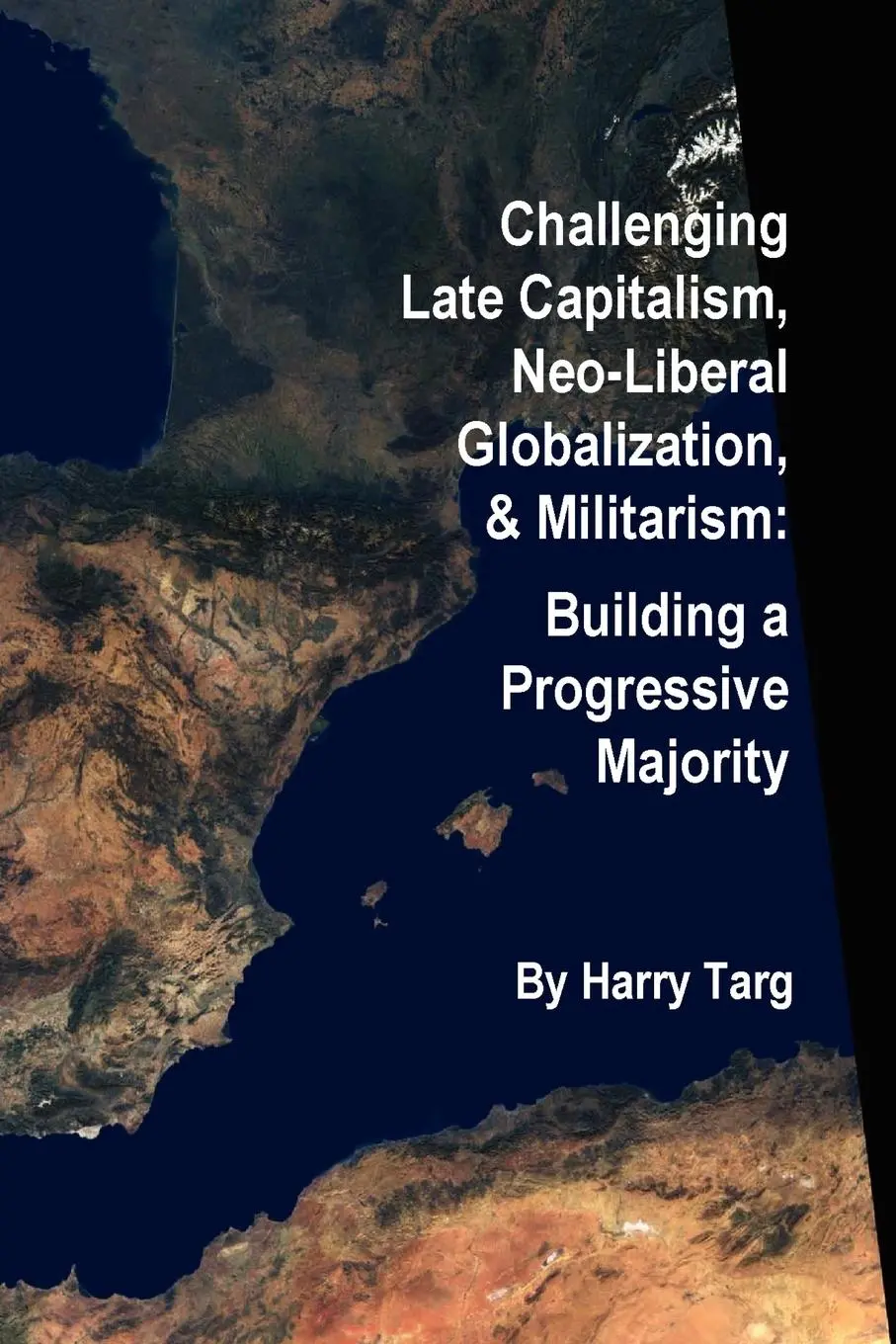 Cover: 9781411677265 | Challenging Late Capitalism, Neoliberal Globalization, &amp; Militarism