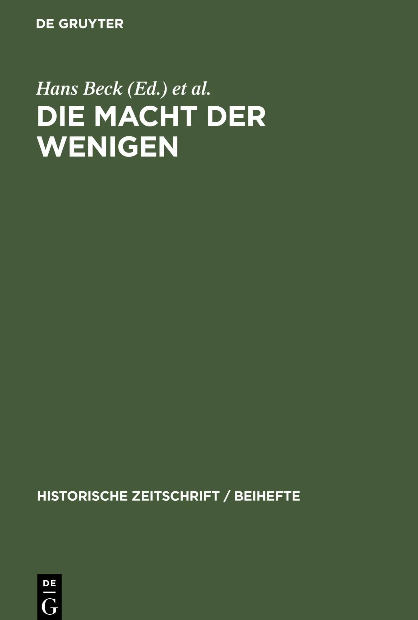 Cover: 9783486587265 | Die Macht der Wenigen | Hans Beck (u. a.) | Buch | VIII | Deutsch