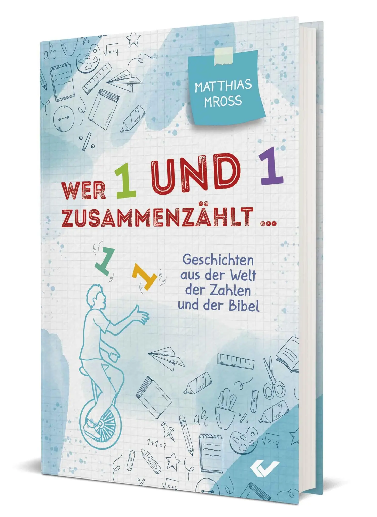 Cover: 9783863537265 | Wer 1 und 1 zusammenzählt | Matthias Mross | Buch | 116 S. | Deutsch