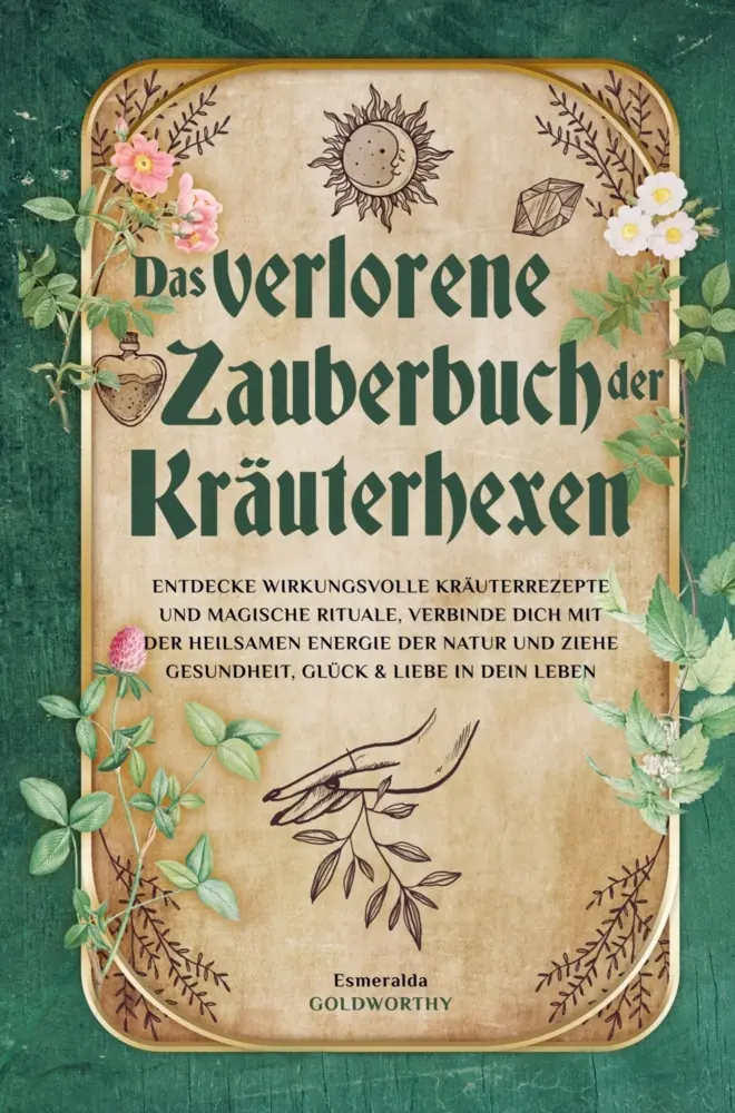 Cover: 9789403717265 | Das verlorene Zauberbuch der Kräuterhexen | Esmeralda Goldworthy