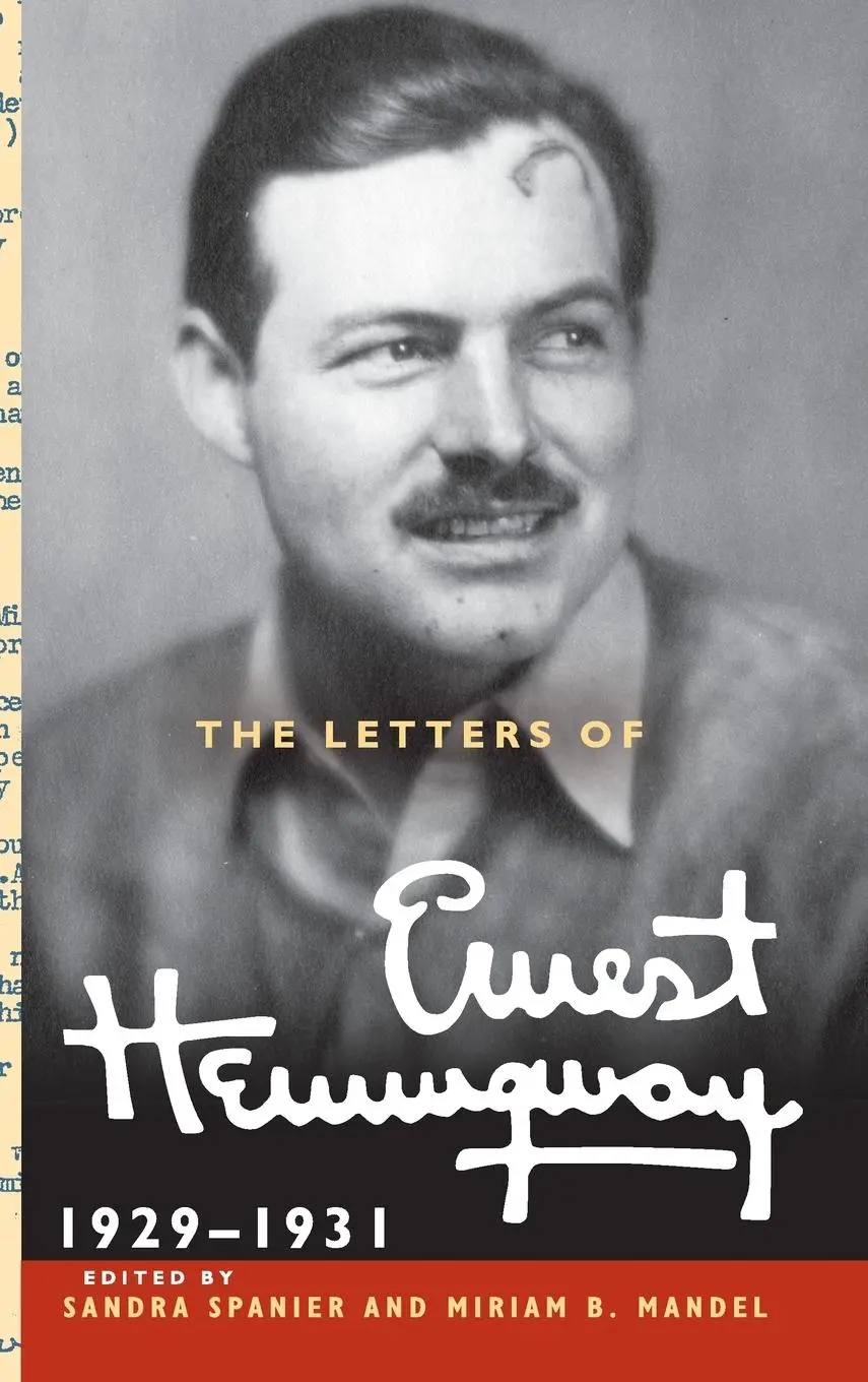 Cover: 9780521897365 | The Letters of Ernest Hemingway: Volume 4, 1929-1931 | Hemingway