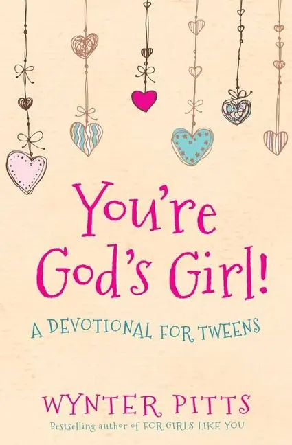 Cover: 9780736967365 | You're God's Girl! | A Devotional for Tweens | Wynter Pitts | Buch