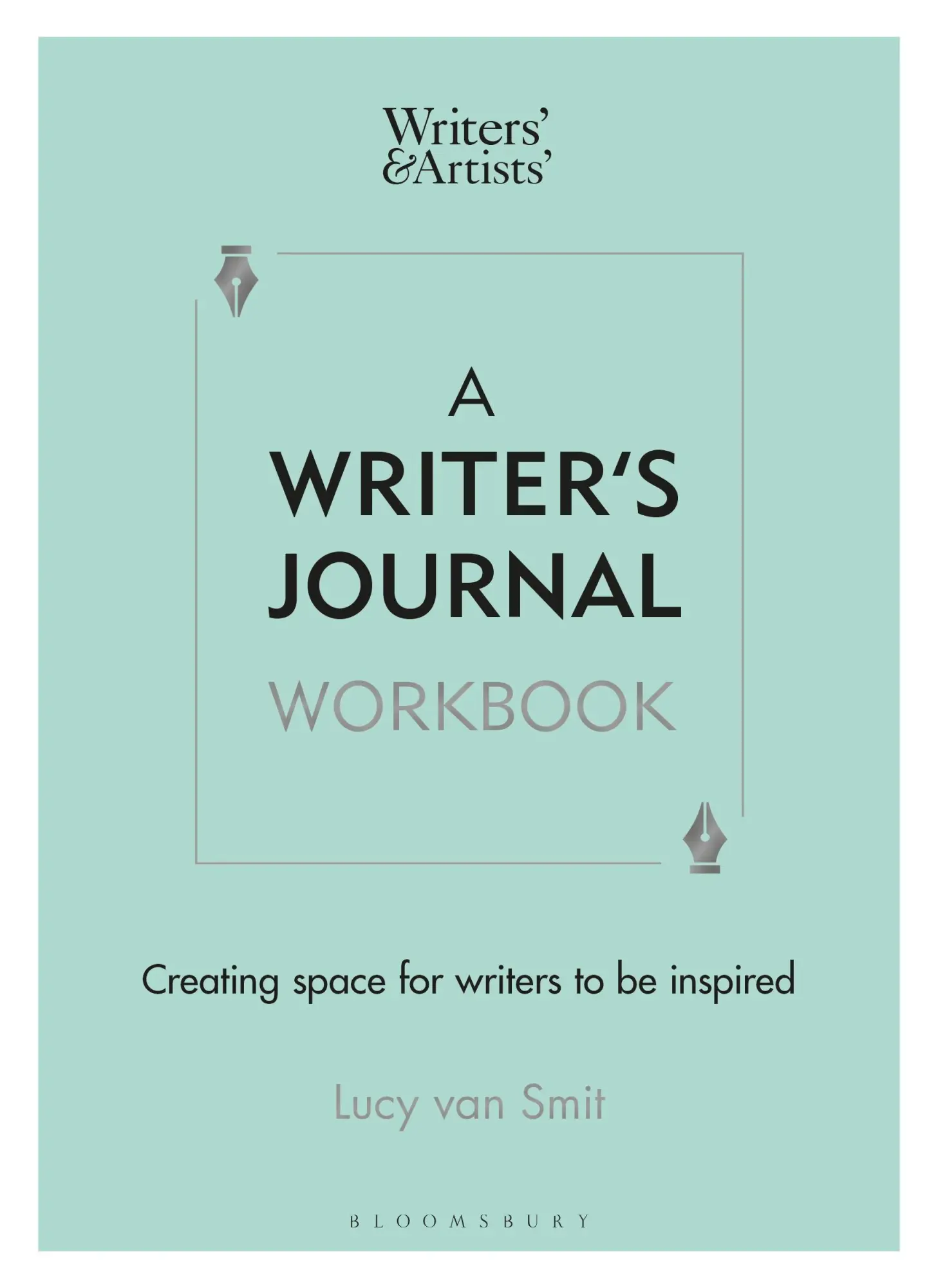 Cover: 9781472987365 | A Writer's Journal Workbook | Lucy van Smit | Taschenbuch | Englisch Cover: 9781472987365 | A Writer's Journal Workbook | Lucy van Smit | Taschenbuch | Englisch