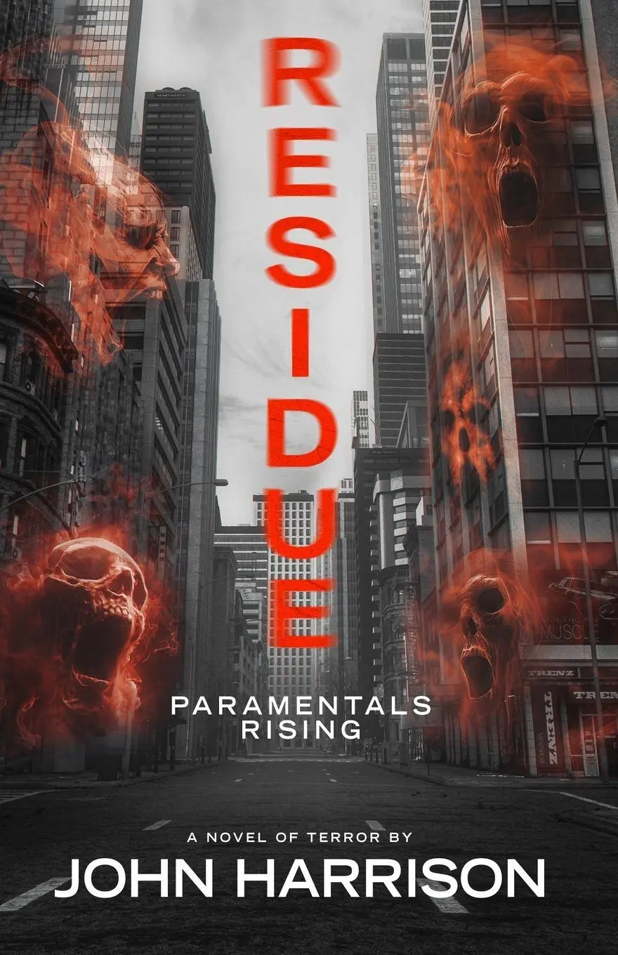 Cover: 9781680577365 | Residue | Paramentals Rising | John Harrison | Taschenbuch | Englisch