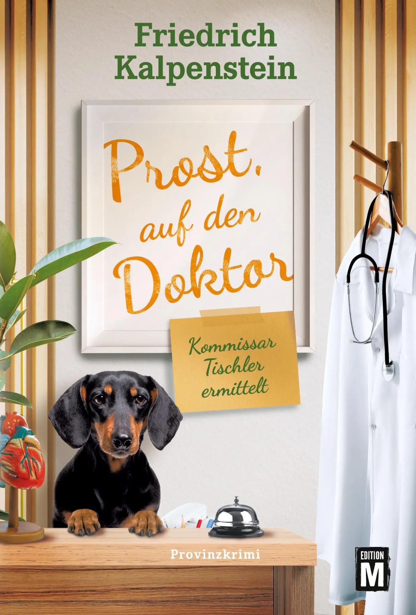 Cover: 9782496717365 | Prost, auf den Doktor | Friedrich Kalpenstein | Taschenbuch | Deutsch