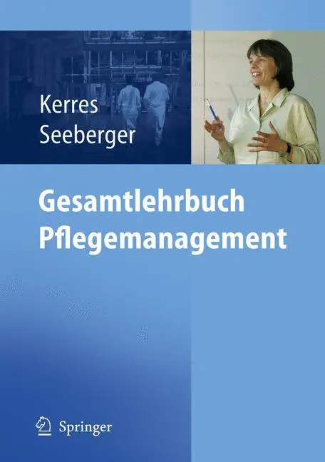 Cover: 9783540237365 | Gesamtlehrbuch Pflegemanagement | Bernd Seeberger (u. a.) | Buch | xi