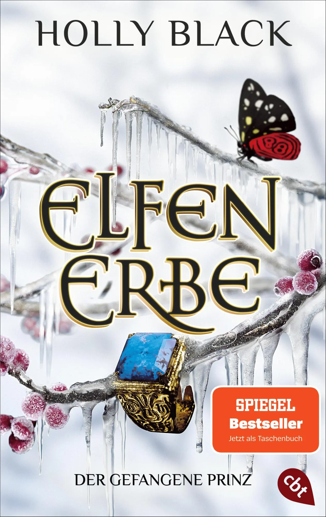 Cover: 9783570317365 | Elfenerbe - Der gefangene Prinz | Holly Black | Taschenbuch | 432 S.