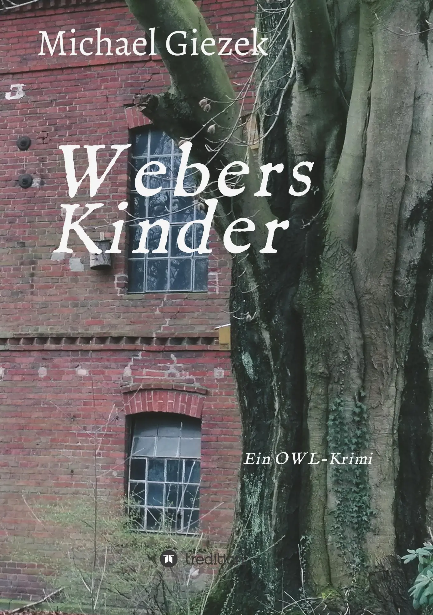 Cover: 9783749777365 | Webers Kinder | Ein OWL-Krimi | Michael Giezek | Taschenbuch | 276 S.