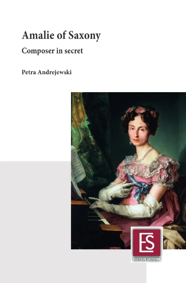 Cover: 9783819757365 | Amalie of Saxony | Composer in secret. DE | Petra Andrejewski | Buch