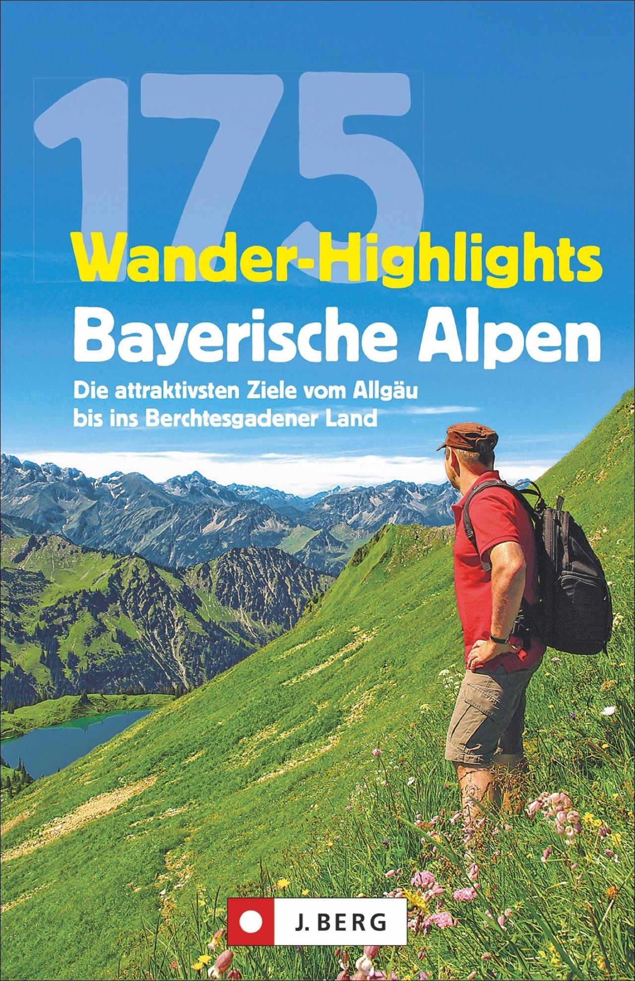 Cover: 9783862467365 | 175 Wander-Highlights Bayerische Alpen | Michael Pröttel (u. a.)