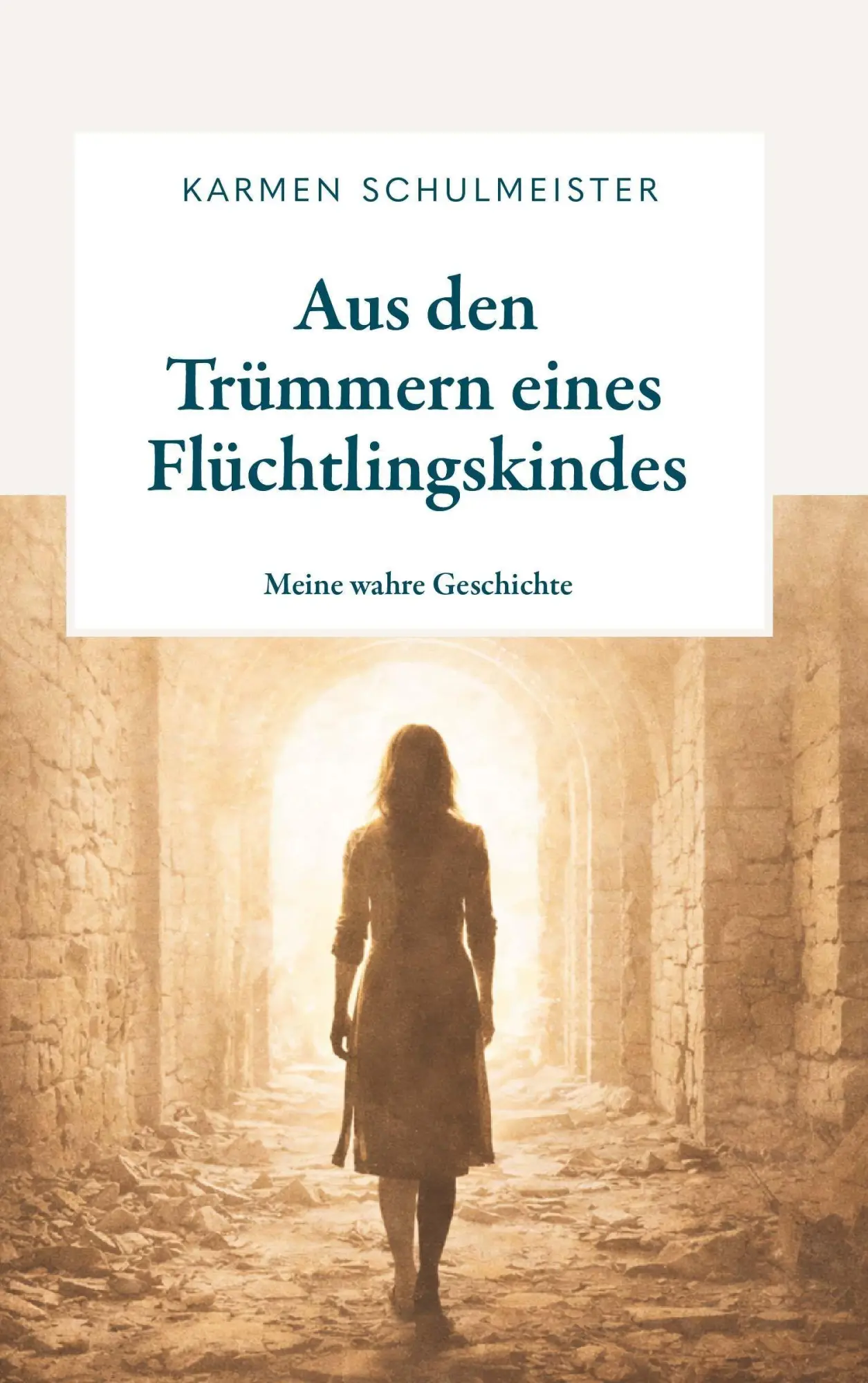 Cover: 9783991927365 | Aus den Trümmern eines Flüchtlingskindes | Meine wahre Geschichte