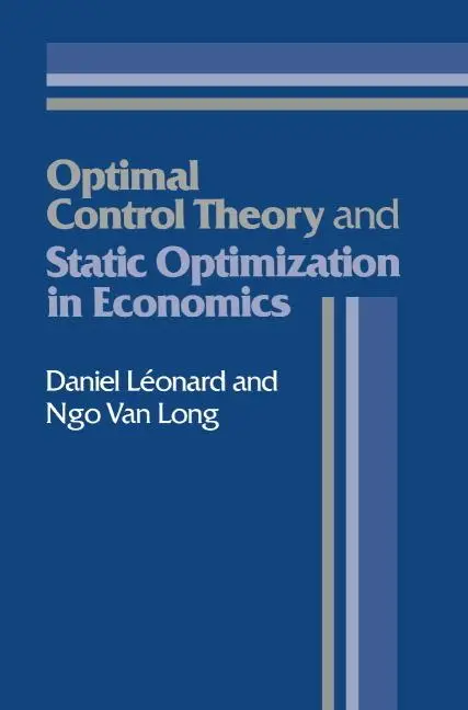 Cover: 9780521337465 | Optimal Control Theory and Static Optimization in Economics | Buch