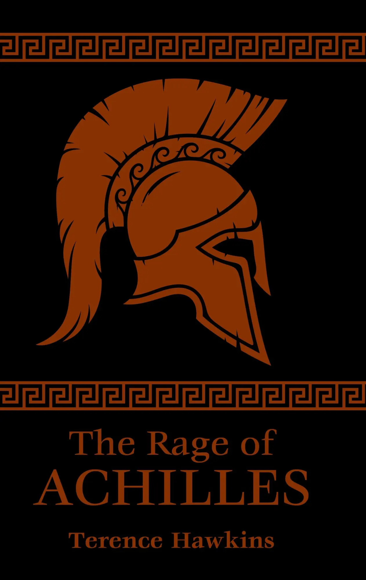 Cover: 9781733647465 | The Rage of Achilles | Terence Hawkins | Buch | Gebunden | Englisch