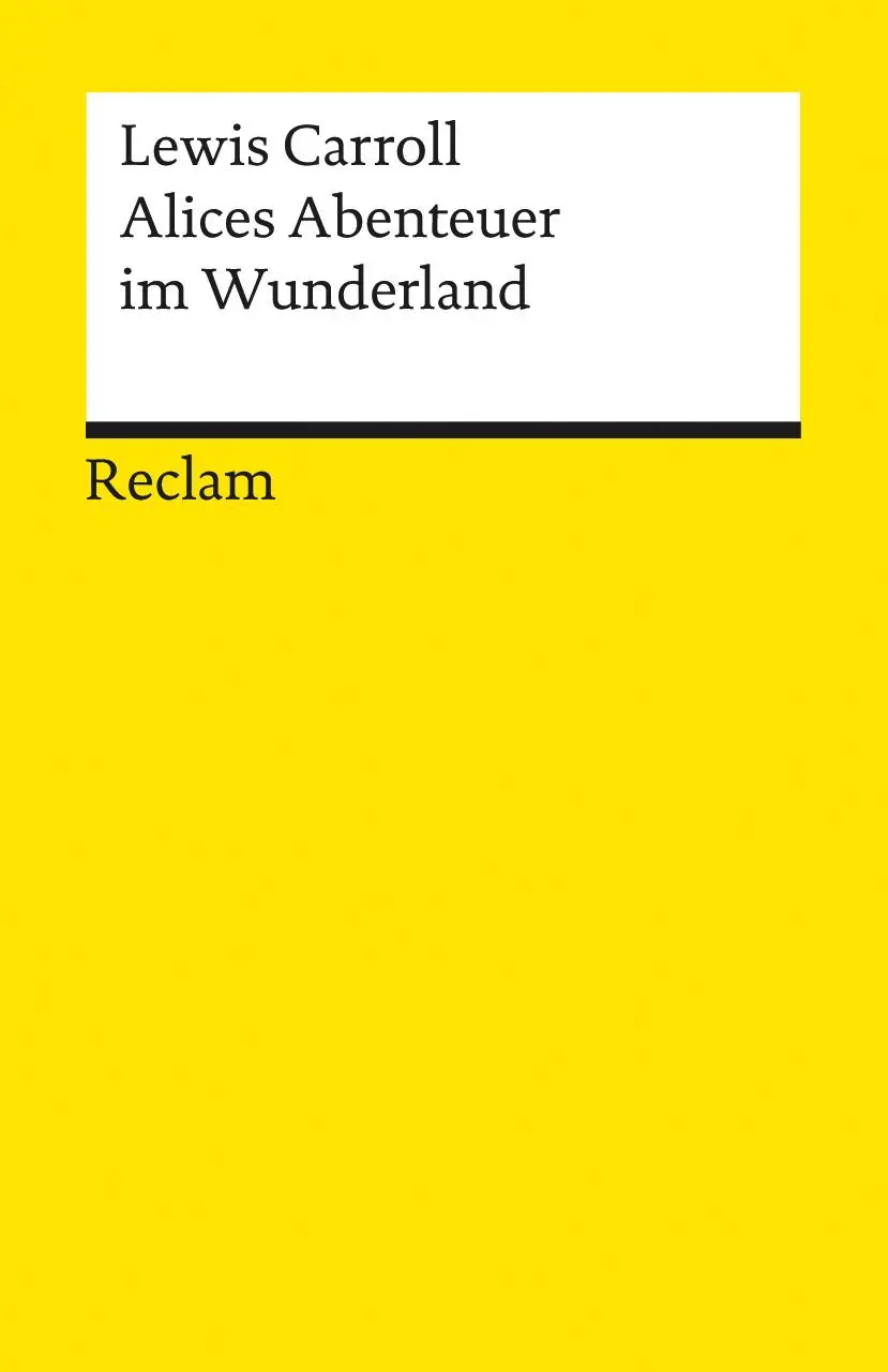 Cover: 9783150097465 | Alices Abenteuer im Wunderland | Lewis Carroll | Taschenbuch | 200 S.