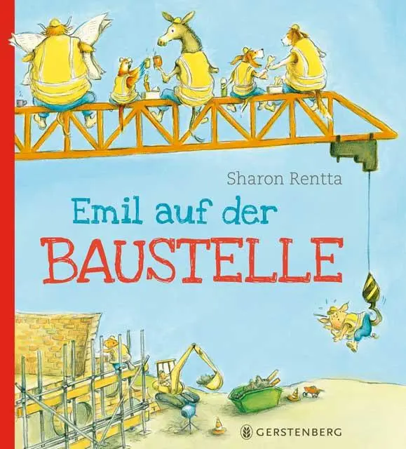 Cover: 9783836957465 | Emil auf der Baustelle | Sharon Rentta | Buch | 32 S. | Deutsch | 2013