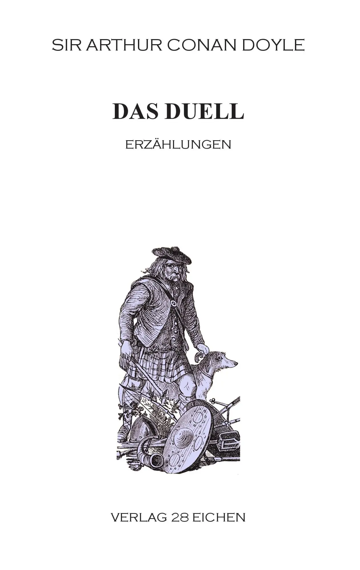 Cover: 9783940597465 | Das Duell | Erzählungen | Arthur Conan Doyle | Taschenbuch | 292 S.