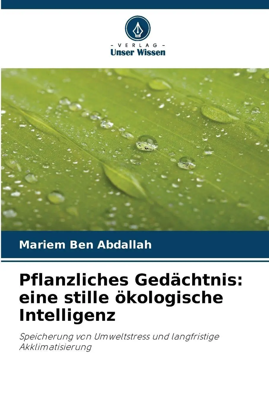 Cover: 9786209677465 | Pflanzliches Gedächtnis: eine stille ökologische Intelligenz | Buch