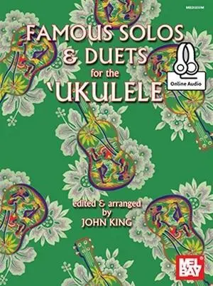 Cover: 9780786687565 | Famous Solos and Duets for the Ukulele | John King | Taschenbuch