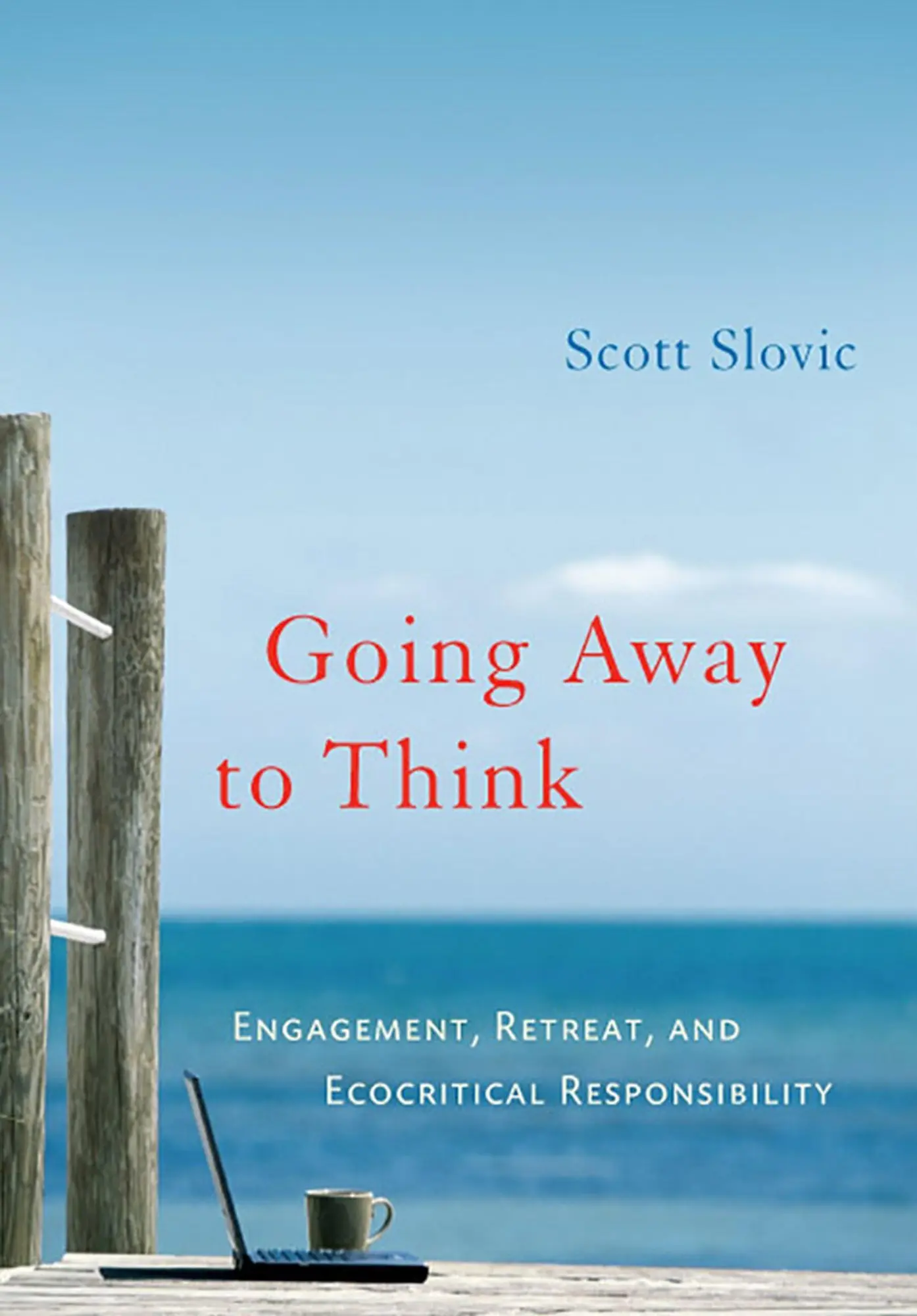 Cover: 9780874177565 | Going Away to Think: Engagement, Retreat, and Ecocritical...
