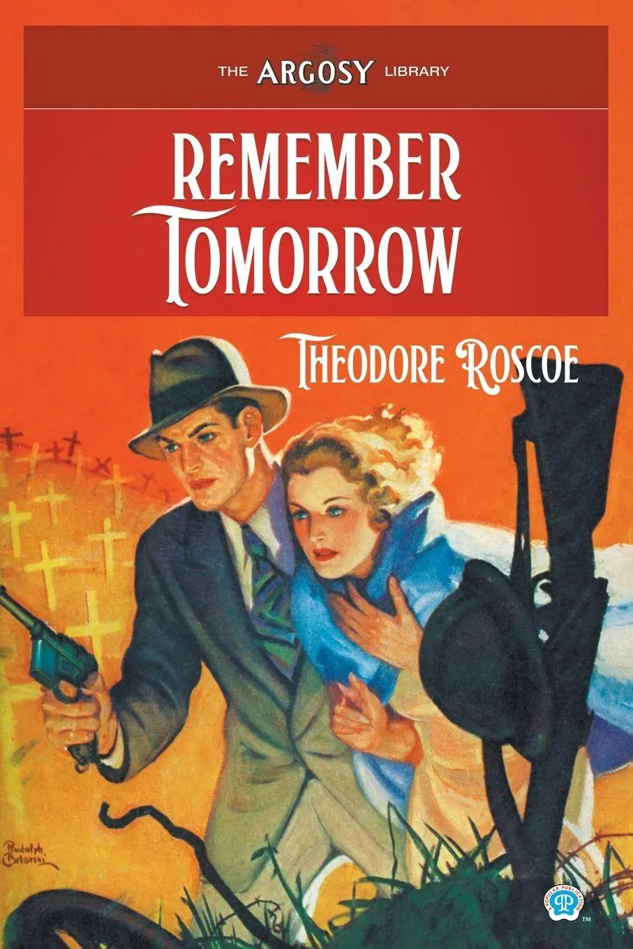 Cover: 9781618277565 | Remember Tomorrow | Theodore Roscoe | Taschenbuch | Englisch | 2023