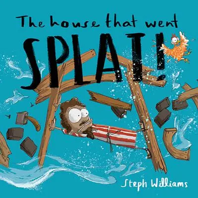 Cover: 9781784987565 | The House That Went Splat | Steph Williams | Taschenbuch | Englisch