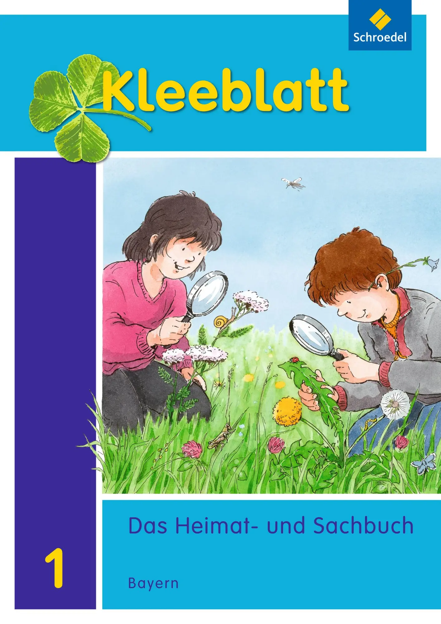 Cover: 9783507407565 | Kleeblatt. Kleeblatt. Das Heimat- und Sachbuch 1. Schulbuch. Bayern