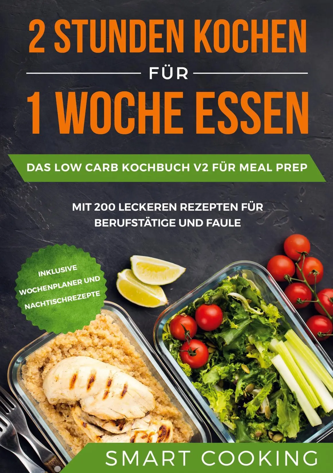 Cover: 9783754397565 | 2 Stunden kochen für 1 Woche essen: Das Low Carb Kochbuch V2 für...