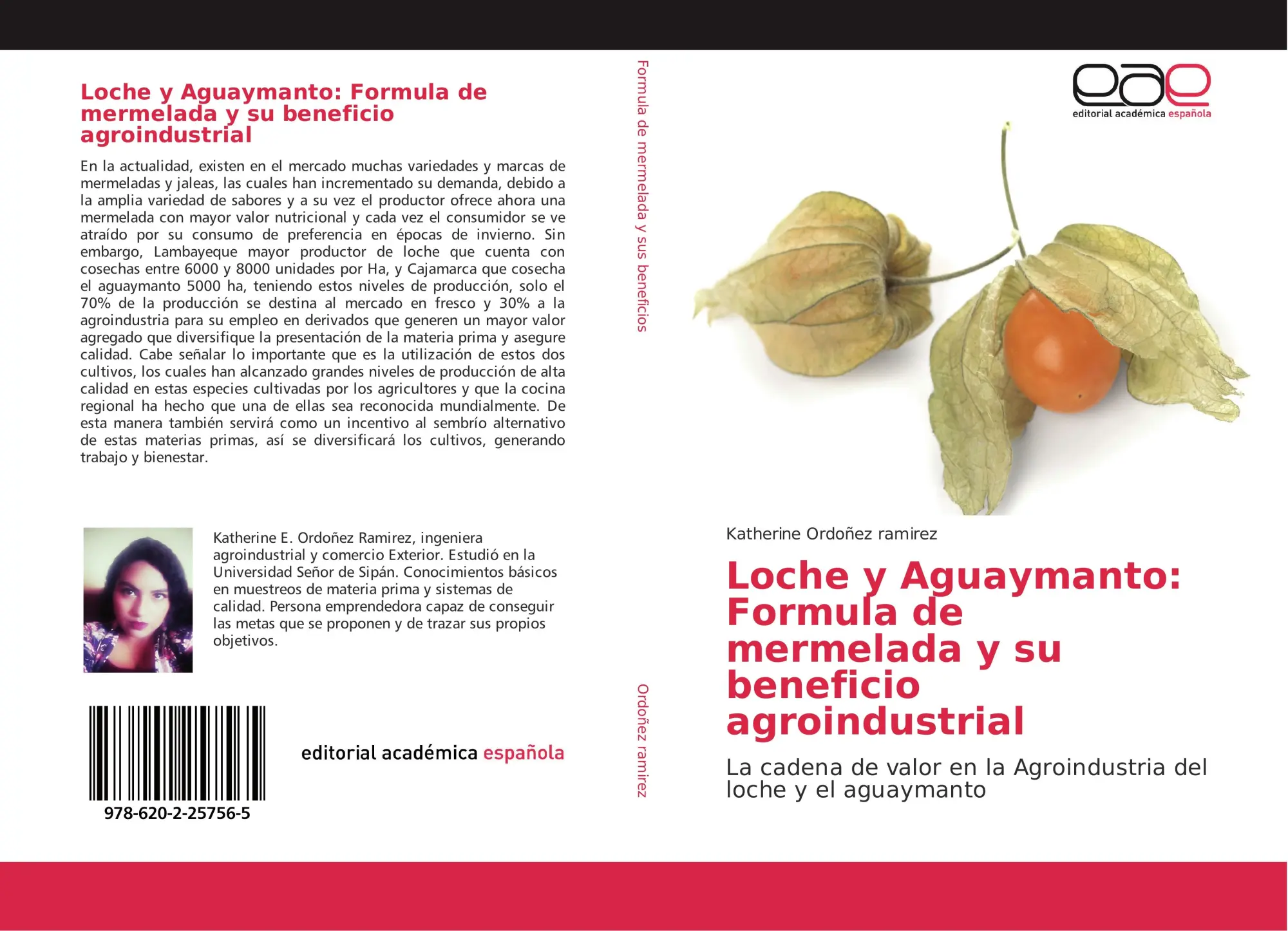 Cover: 9786202257565 | Loche y Aguaymanto: Formula de mermelada y su beneficio agroindustrial