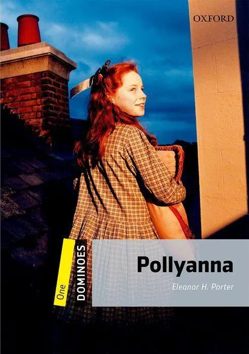 Cover: 9780194247665 | Pollyanna | Reader 6. Schuljahr, Stufe 1 | Eleanor H. Porter | Buch
