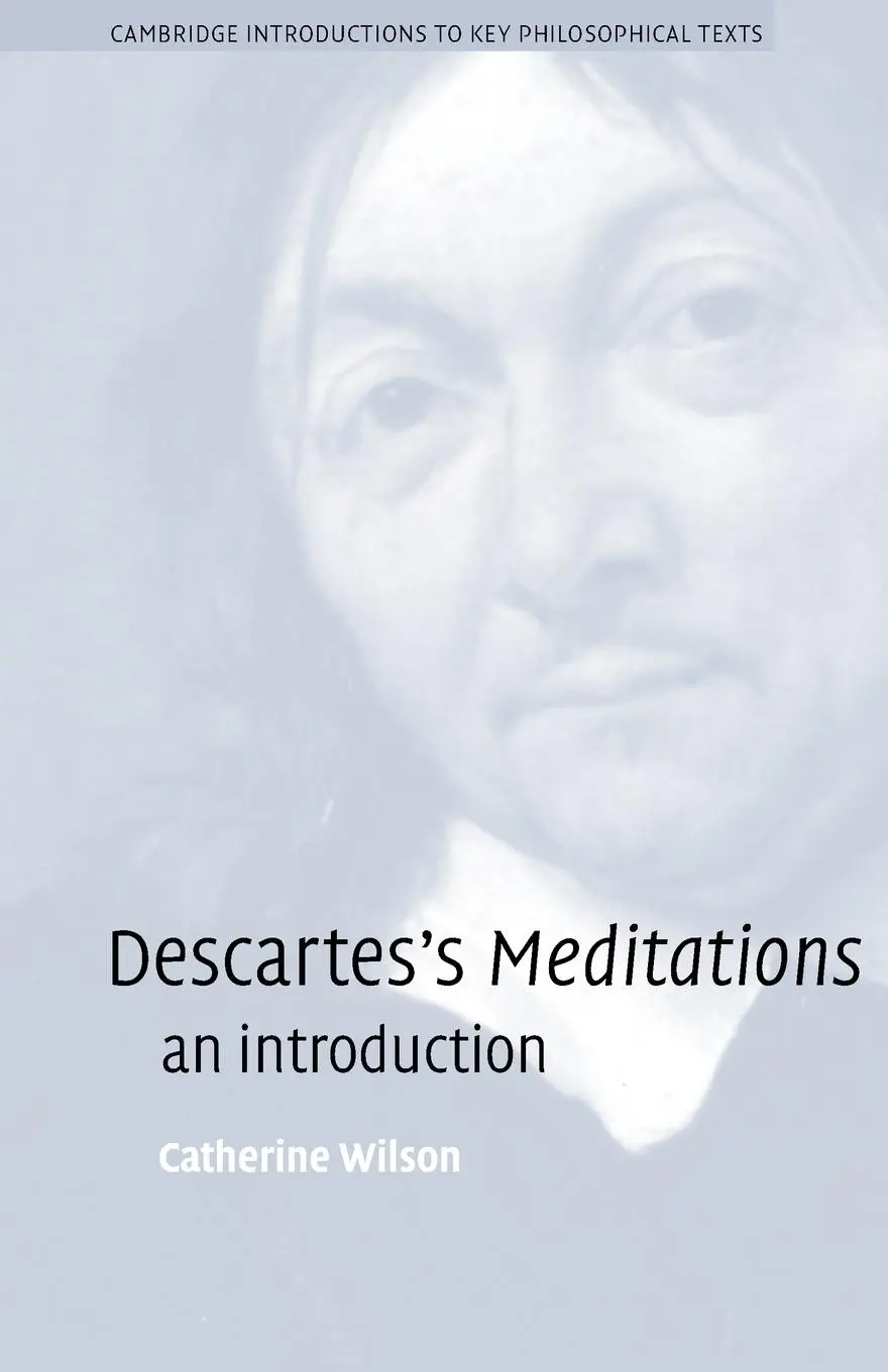 Cover: 9780521007665 | Descartes's Meditations | An Introduction | Catherine Wilson | Buch