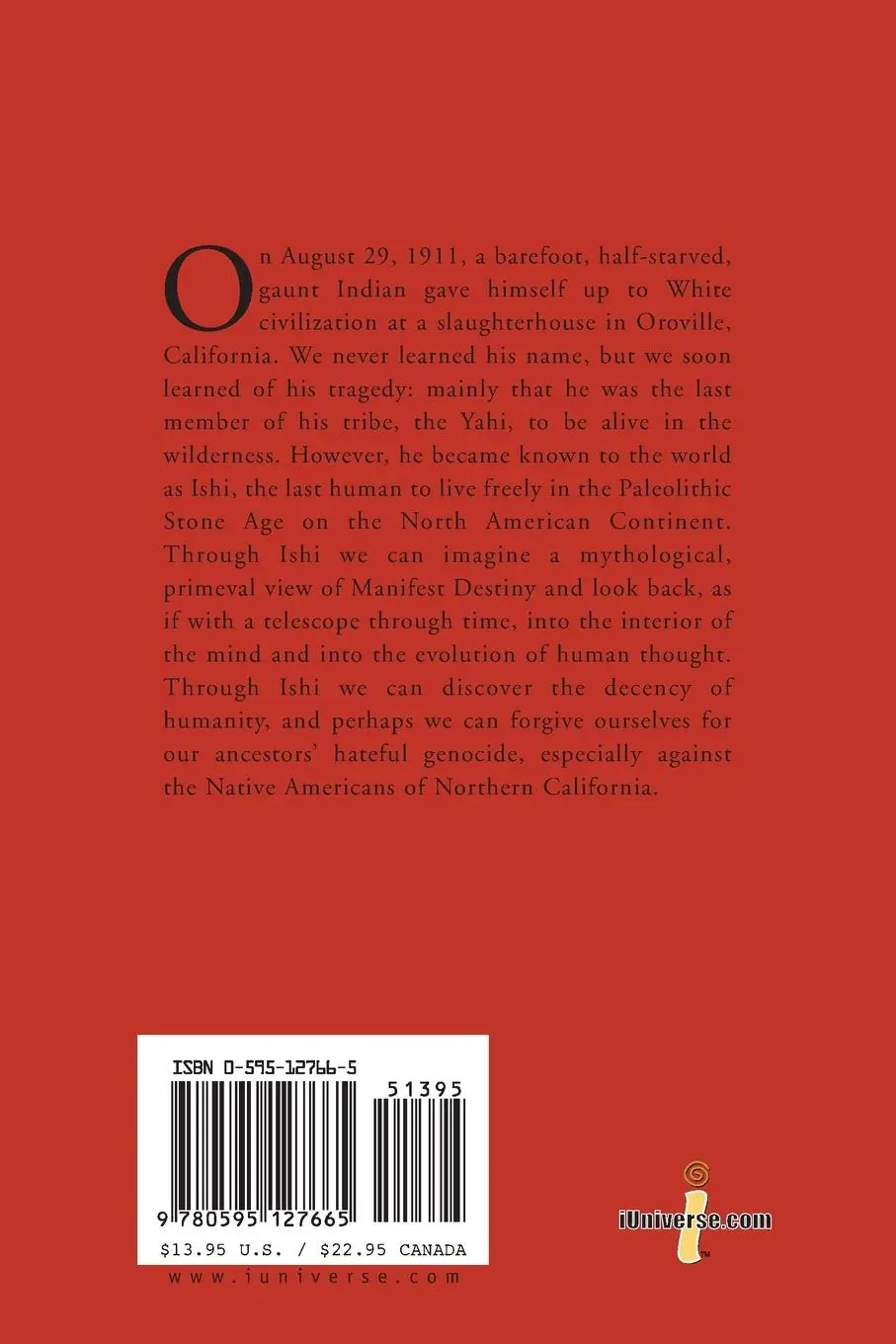 Rückseite: 9780595127665 | The Last Yahi | A Novel about Ishi | L. D. Holcomb | Taschenbuch