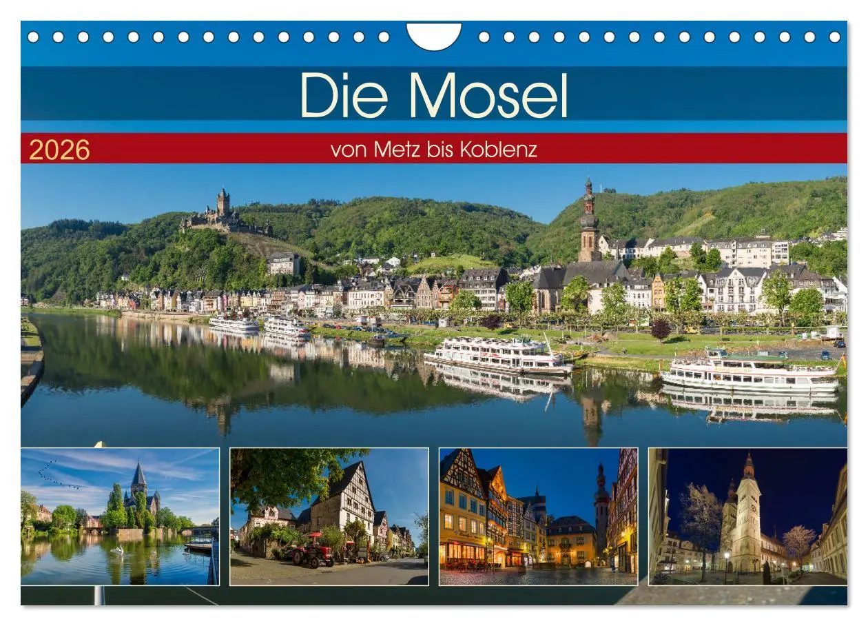 Cover: 9783457837665 | Die Mosel von Metz bis Koblenz (Wandkalender 2026 DIN A4 quer),...