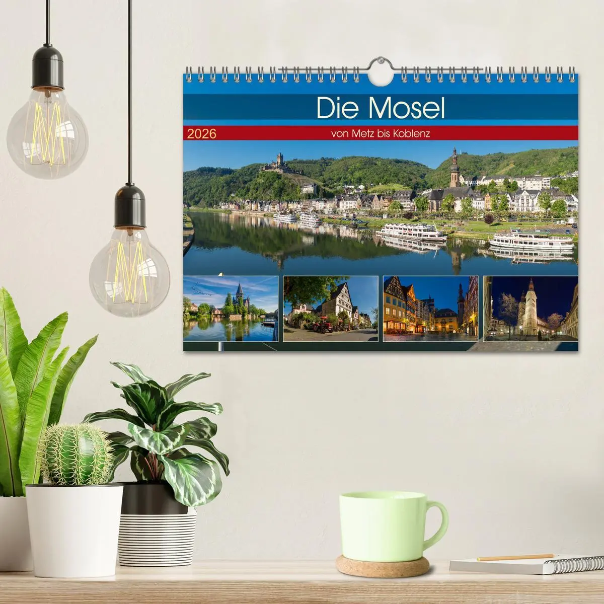 Bild: 9783457837665 | Die Mosel von Metz bis Koblenz (Wandkalender 2026 DIN A4 quer),...