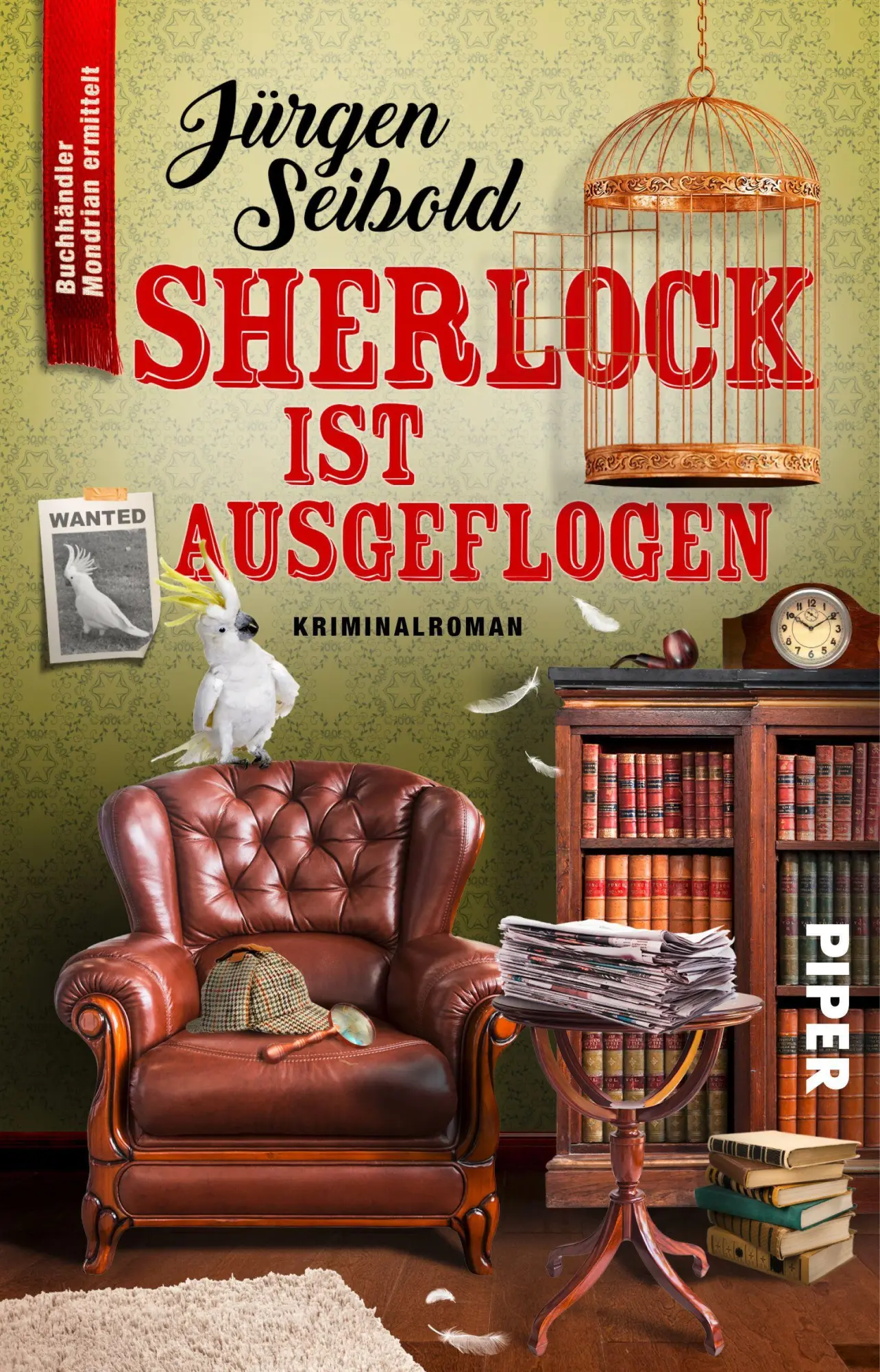 Cover: 9783492317665 | Sherlock ist ausgeflogen | Jürgen Seibold | Taschenbuch | 304 S. Cover: 9783492317665 | Sherlock ist ausgeflogen | Jürgen Seibold | Taschenbuch | 304 S.